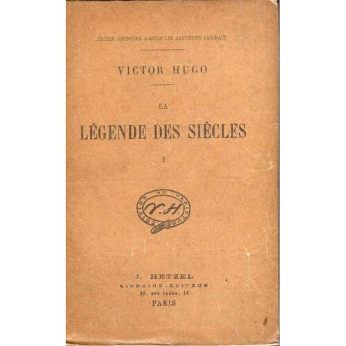 La Légende Des Siècles. 4 Volumes