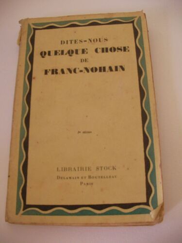 Dites-Nous Quelque Chose De Franc-Nohain