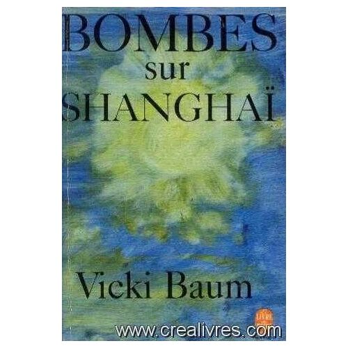 Bombes Sur Shangai