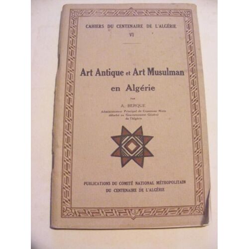 Art Antique Et Art Musulman En Algérie