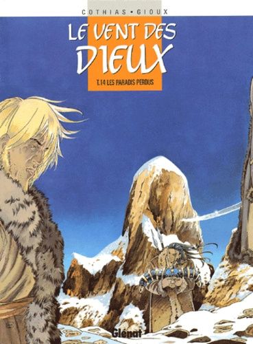 Vent Des Dieux (Le) - Tome 14 : Les Paradis Perdus