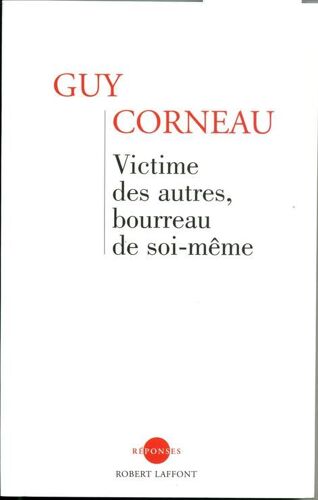 Victimes Des Autres Bourreau De Soi-Meme