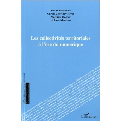 Les Collectivités Territoriales À L'ère Du Numérique