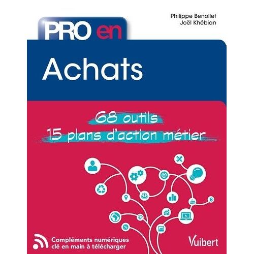 Pro En? Achats - 68 Outils Et 15 Plans D'action Métiers
