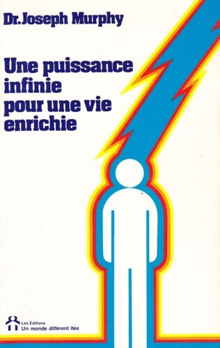 Puissance Infinie, Vie Enrichie