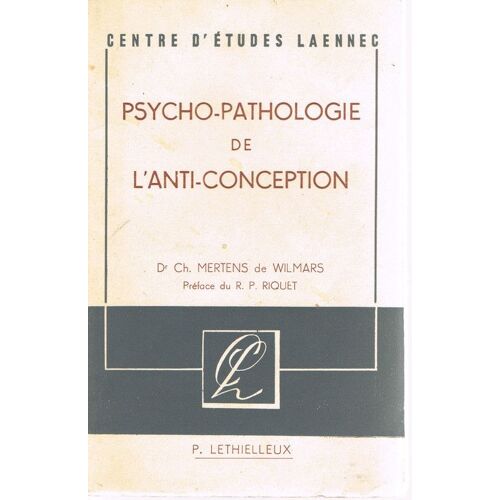 Psycho-Pathologie De L'anti-Conception