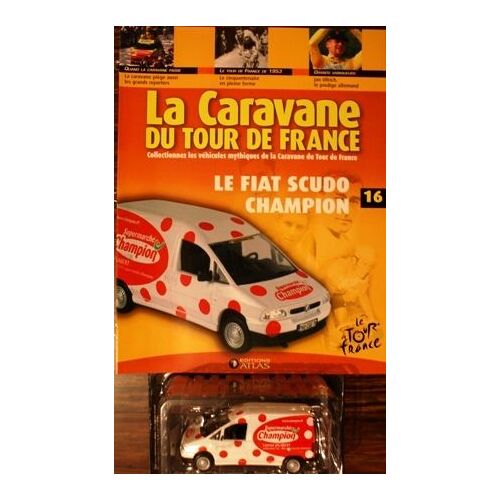 La Caravane Du Tour De France N16 Fiat Scudo Champion-Atlas