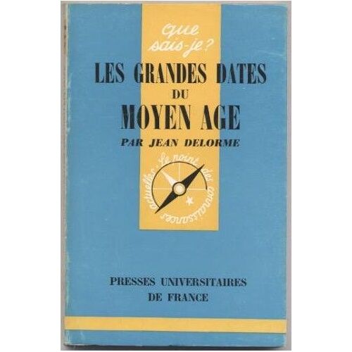 Les Grandes Dates Du Moyen Age