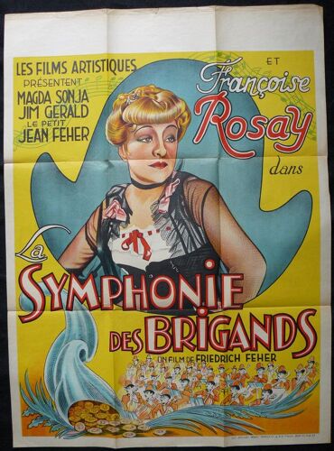 La Symphonie Des Brigands - The Robber Symphony * Friedrich Feher - Film 1936 - Affiche De Cin?ma Originale Belge 1936 - 62x85 Cm * Original Movie Poster * Fran?oise Rosay ; Magda Sonja ; Jim Gerald