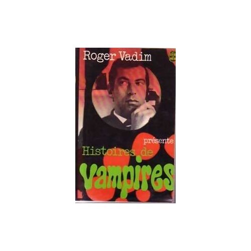 Histoires De Vampires Histoires De Vampires