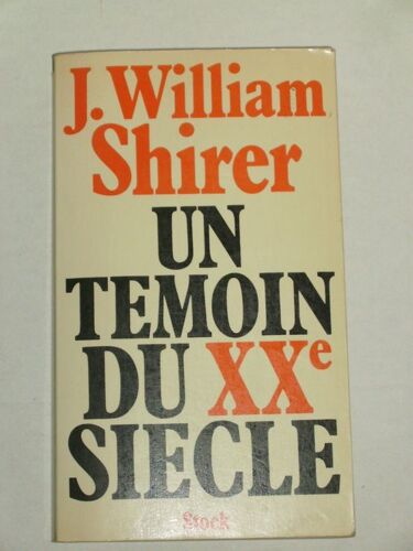 Un Temoin Du Xxème Siecle