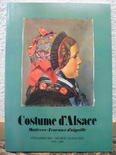 Costume D'alsace, Matières-Travaux D'aiguille 1979-1980