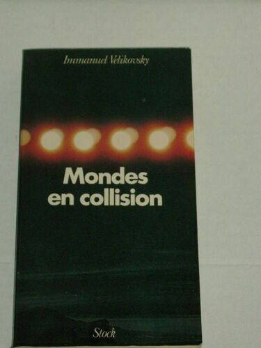 Mondes En Collision. Tradution De Henri Morisset. Préface De L'auteur Mondes En Collision. Tradution De Henri Morisset. Préface De L'auteur