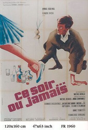 Ce Soir Ou Jamais 120x160