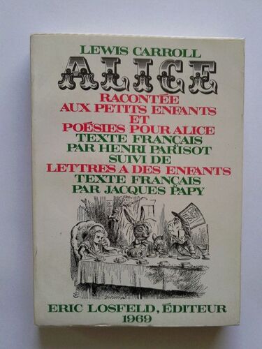 Alice Racontee Aux Petits Enfants Et Poesies Pour Alice