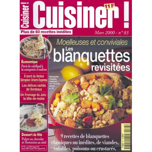 Cuisiner !  N° 83 : Moelleuses Et Conviviales Les Blanquettes Revisitées