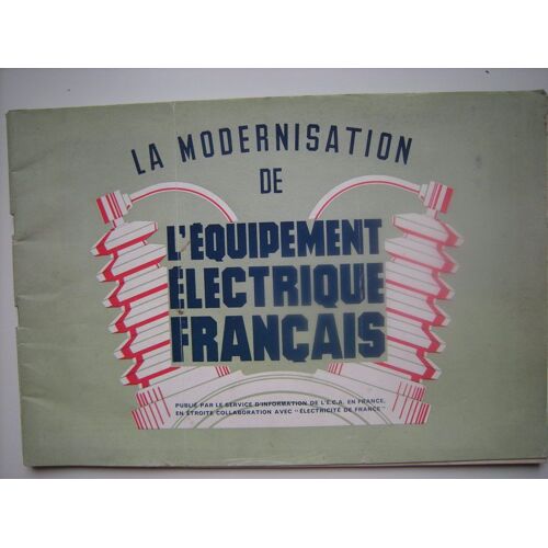 La Modernisation De L'equipement Electrique Francais