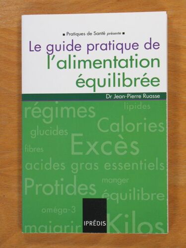 Le Guide Pratique De L'alimentation Équilibrée