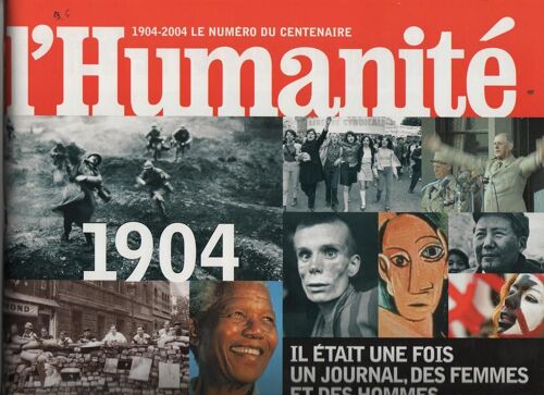L'humanité. 1904 - 2004, Le Numéro Du Centenaire