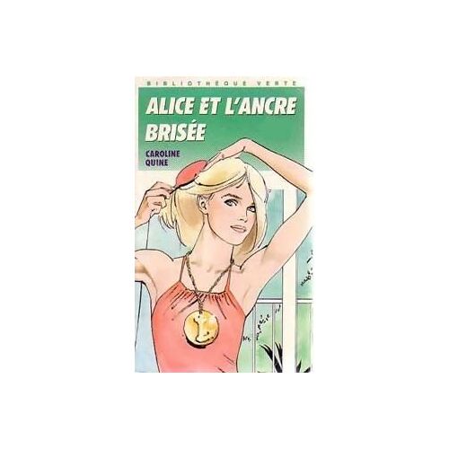 Alice Et L'ancre Brisée