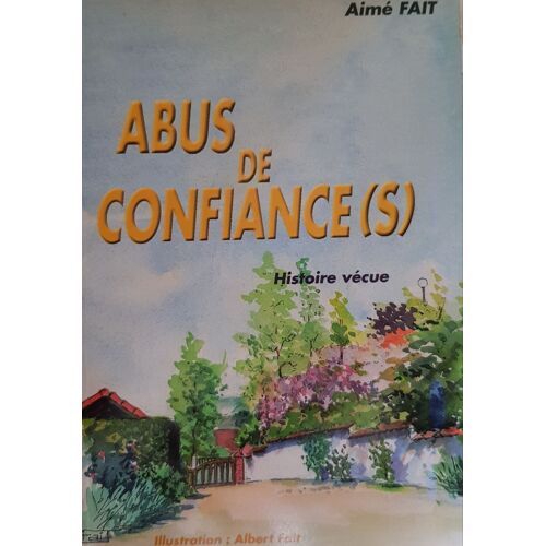 Abus De Confiance(S)