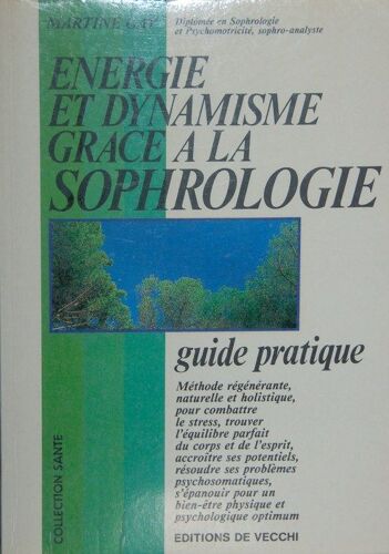 Energie Et Dynamisme Grâce À La Sophrologie