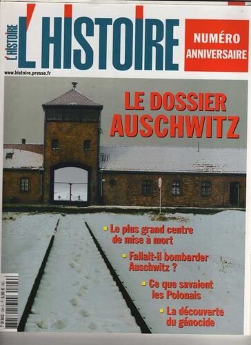 L'histoire   N° 294 : Le Dossier Auschwitz