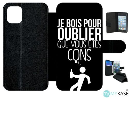 Etui À Rabat Iphone 11 - Je Bois Pour Oublier Que Vous Etes Con 1 - Simili-Cuir - Noir