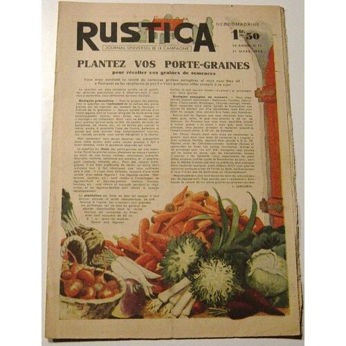 Rustica   N° 12 : Plantez Vos Porte-Graines, Les Chèvres Et Leurs Cornes, Ne Laissons Pas La Cuscute Envahir Nos Prairies, L'exploitation Du Mouton D'herbages
