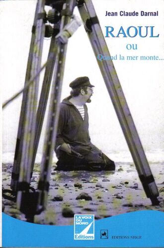 Raoul Ou Quand La Mer Monte