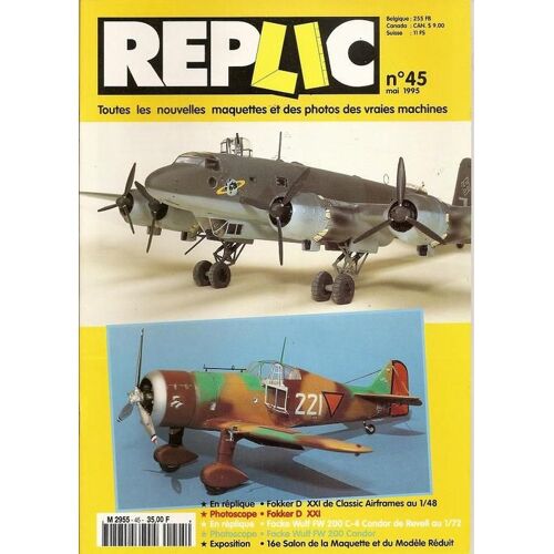 Replic   N° 45 : Fokker D Xxi - Focke Wulf Fw200