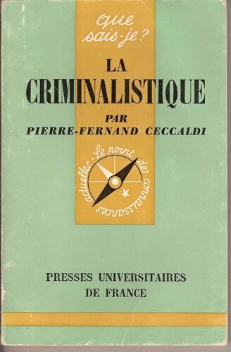 La Criminalistique