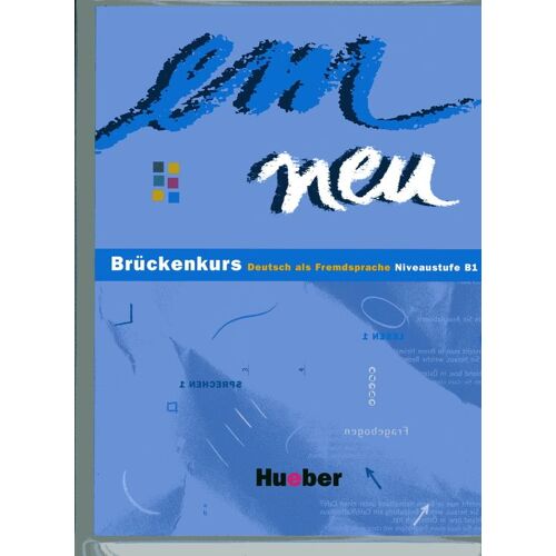 Em Neu, Brückenkurs Daf - Niveaustufe B1