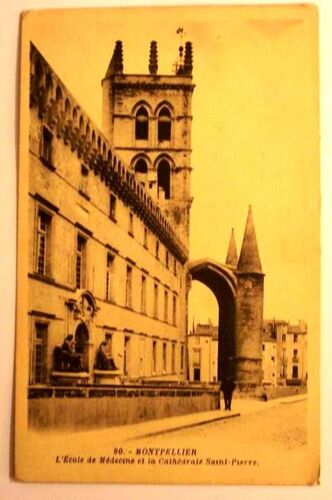 Carte Postale Ancienne Herault Montpellier L Ecole De Medecine Et La Cathedrale Saint Pierre