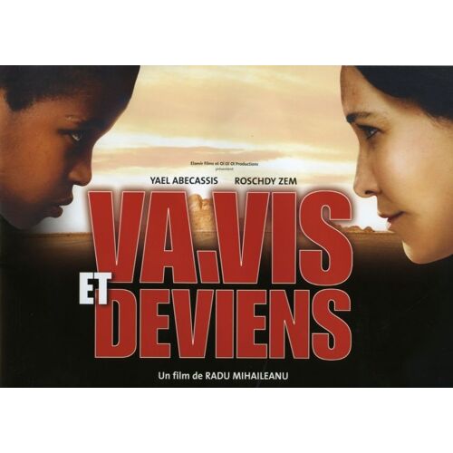 Va Vis Et Deviens - Dossier De Presse Du Film N° 0 : Radu Mihaileanu - Yael Abecassis - Roschdy Zem