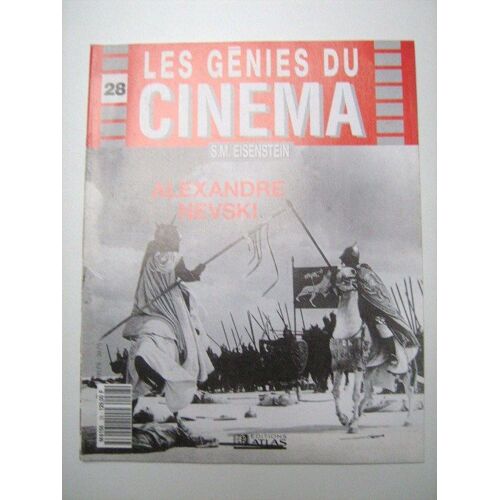 Les Génies Du Cinéma  N° 28 : S.M. Eisenstein - Alexandre Nevski