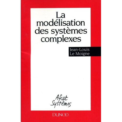 La Modélisation Des Systèmes Complexes