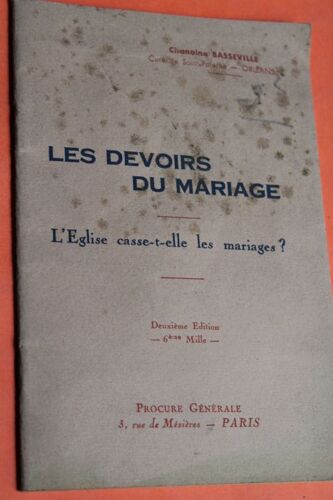 Les Devoirs Du Mariage - L'église Casse-T-Elle Les Mariages ? 2e Édition
