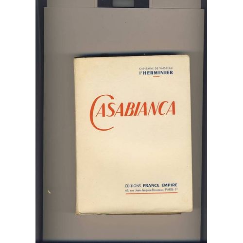 Casablanca 27 Novembre 1942 - 13 Septembre 1943