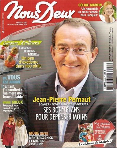 Nous Deux   N° 3250 : 13 Octobre 2009 - Jean-Pierre Pernault (Couv+ 2p) Céline Martin (2p) Linda De Suza (1/4p)