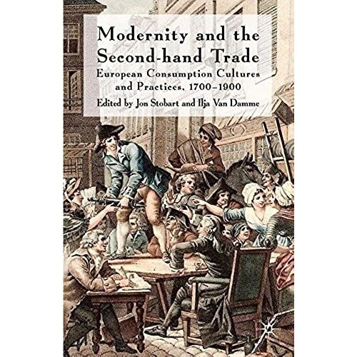 Modernity And The Second-Hand Trade