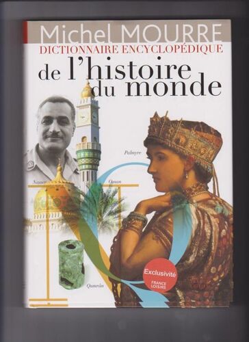 Dictionnaire Encyclopédique De L'histoire Du Monde - Volume N-Q