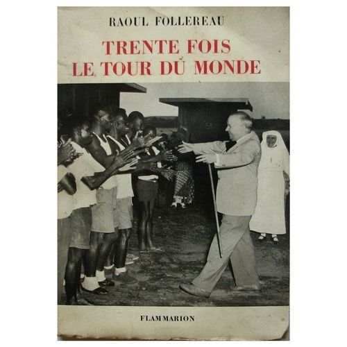 Trente Fois Le Tour Du Monde