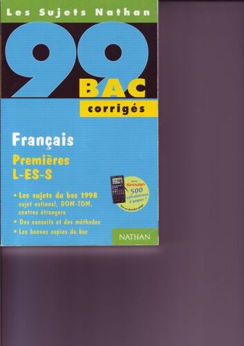 Bac 98-99 Francais 1eres L-Es-S. Corrigés