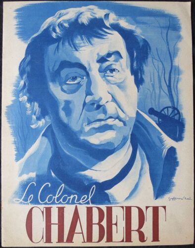 Raimu * Le Colonel Chabert * Rene Le Henaff - Film 1943 - Livret De Cin?ma Original - 8 Pages Chaque Page De 30,5x24cm - Livret De Cin?ma * Raimu ; Marie Bell ; Fernand Fabre * Roman Honore De Balzac