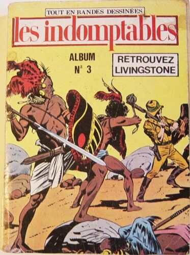 Les Indomptables (Album 3 Nos : 7/8/9)   N° 3