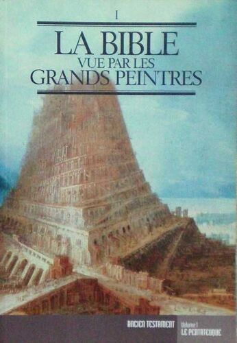 Ancien Testament - Le Pentateuque  - Partie 1