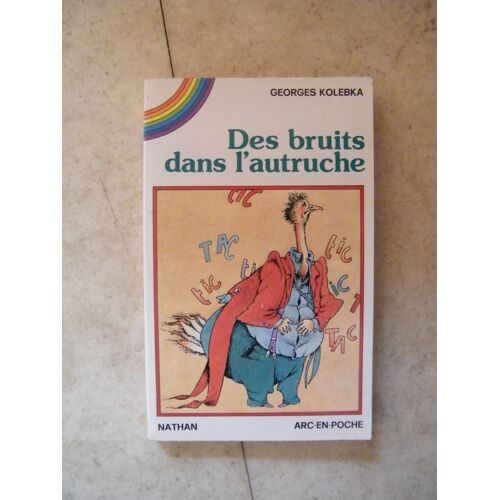 Des Bruits Dans L'autruche