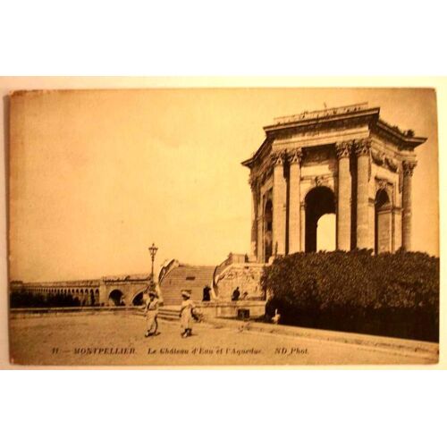Carte Postale Ancienne Herault Montpellier Le Chateau D Eau Et L Aqueduc