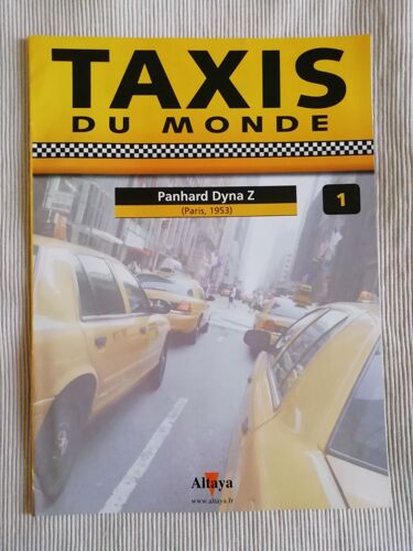 Fascicule Taxis Du Monde N° 1 : Panhard Dyna Z